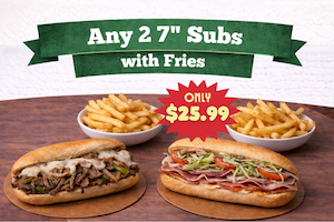 2 Subs with Fries Deal